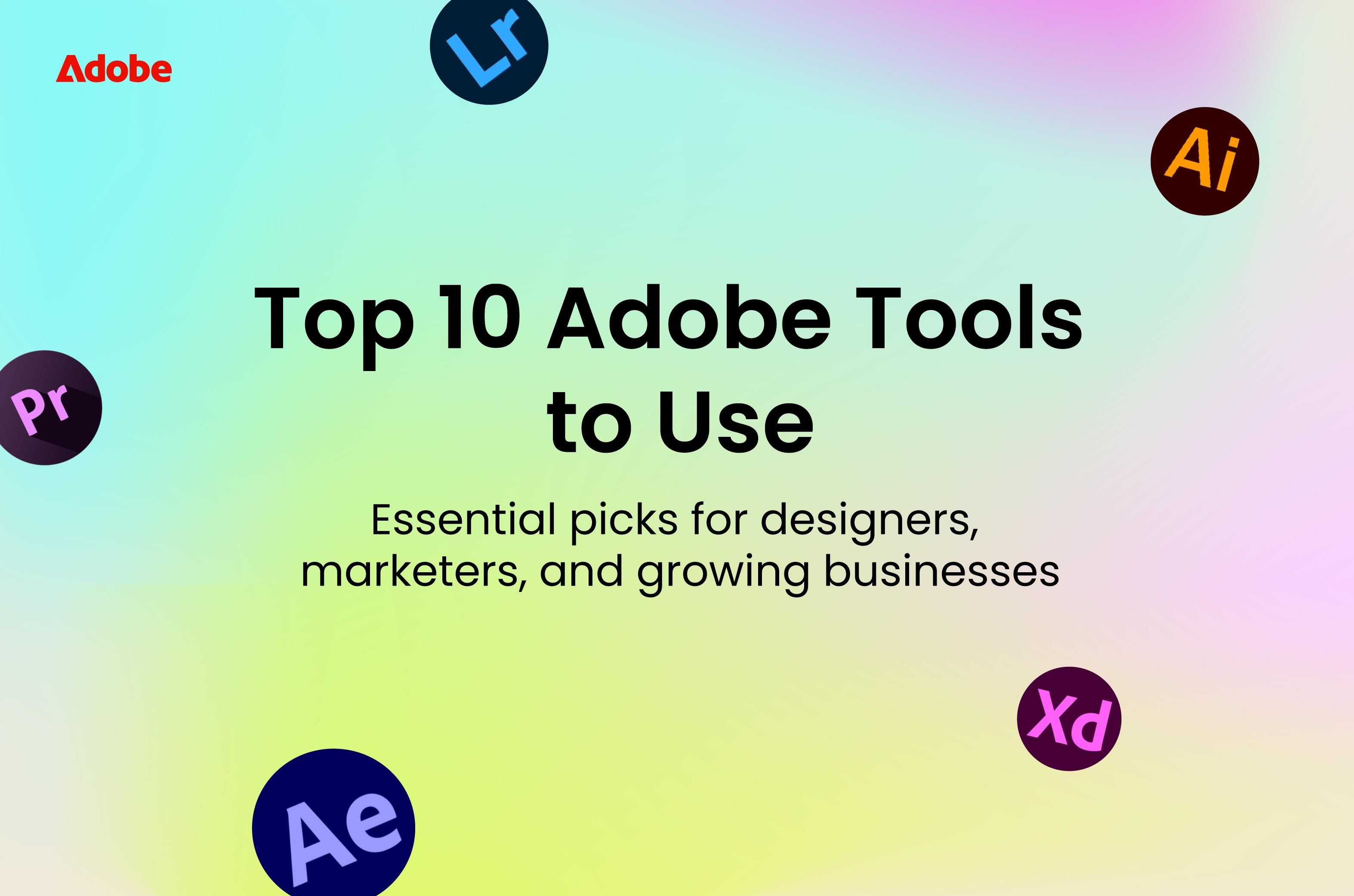 Top 10 adobe tools