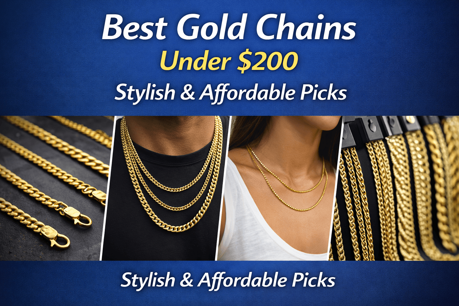 Best Gold Chains Under $200: Stylish & Affordable Picks
